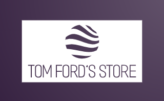 TOM FORD'S Store